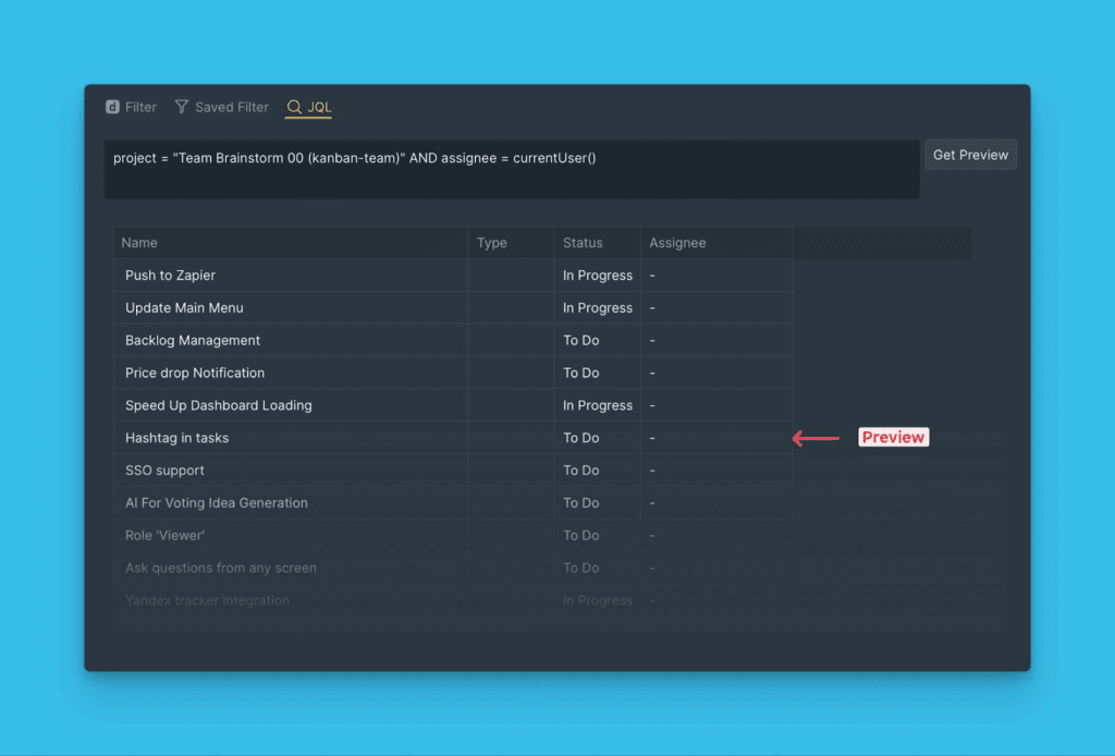 Предпросмотр задач, соответствующих JQL-фильтру